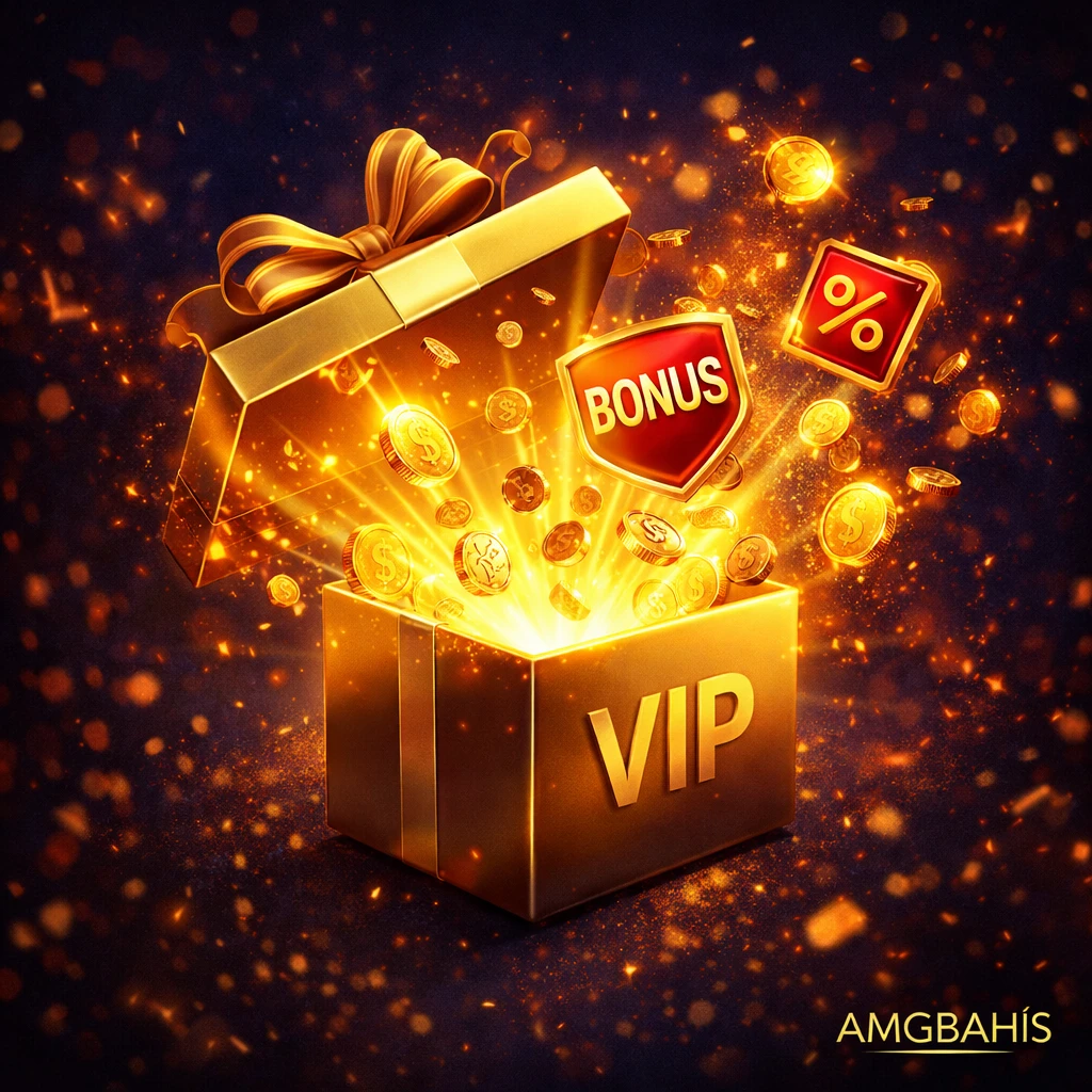 Amgbahis VIP bonus hediye kutusu ve özel fırsatlar