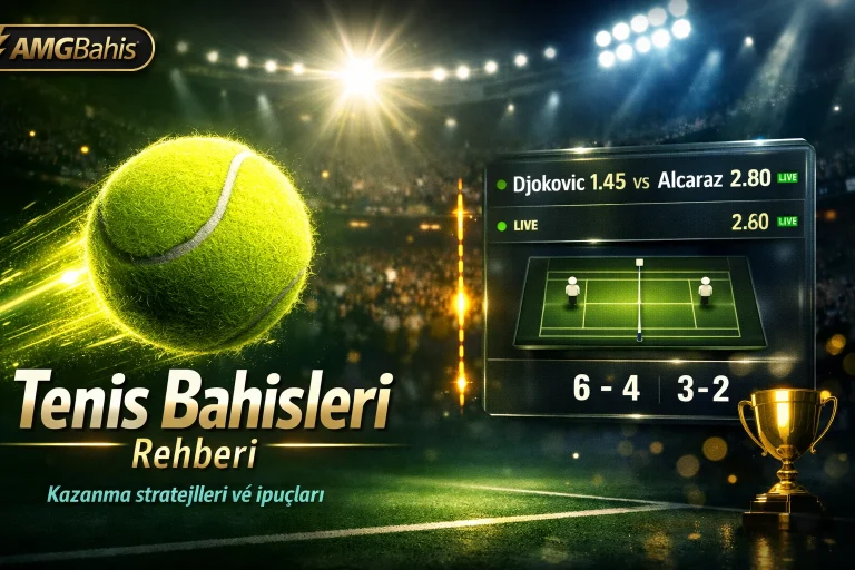 Amgbahis tenis bahisleri rehberi – turnuva analizi ve kazandıran stratejiler